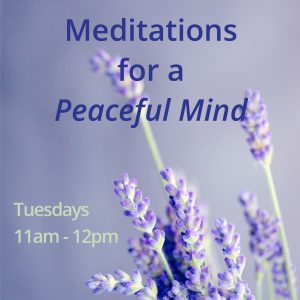Meditations for a Peaceful Mind - Tuesday