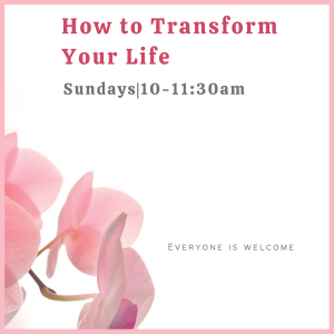 How to Transform Your Life - Sunday